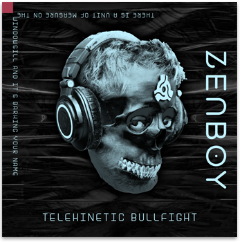 Zenboy - Telekinetic Bullfight EP Cover